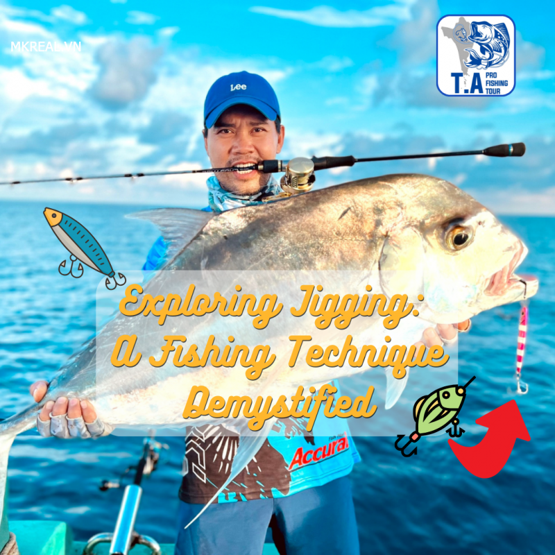 Exploring Jigging: A Fishing Technique Demystified